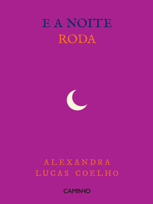 cover image of E a Noite Roda